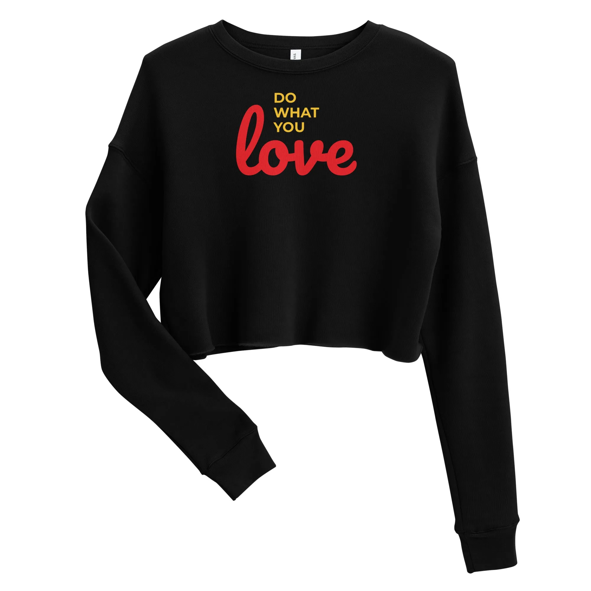 Crop Sweatshirt Womens (Do What You Love - Motivation 001)