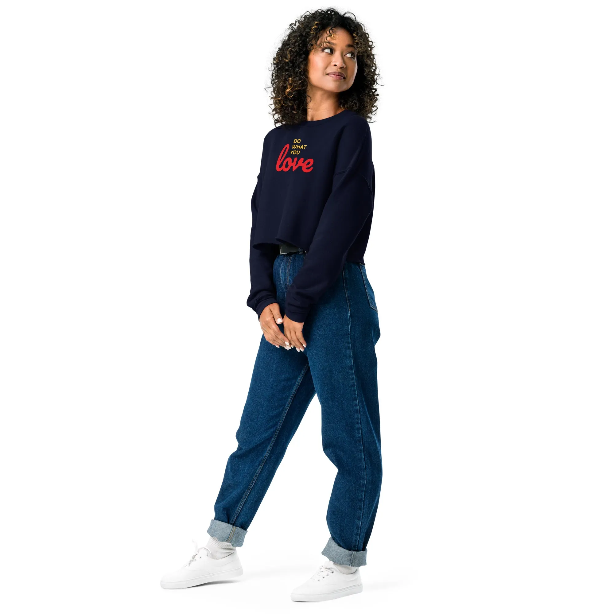 Crop Sweatshirt Womens (Do What You Love - Motivation 001)