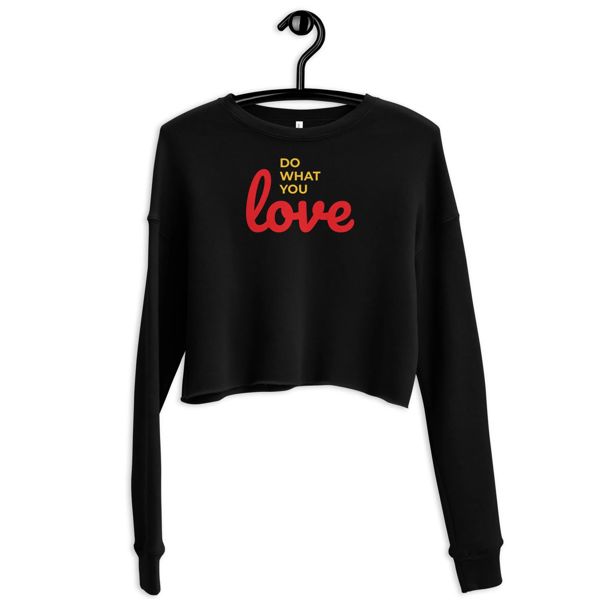 Crop Sweatshirt Womens (Do What You Love - Motivation 001)