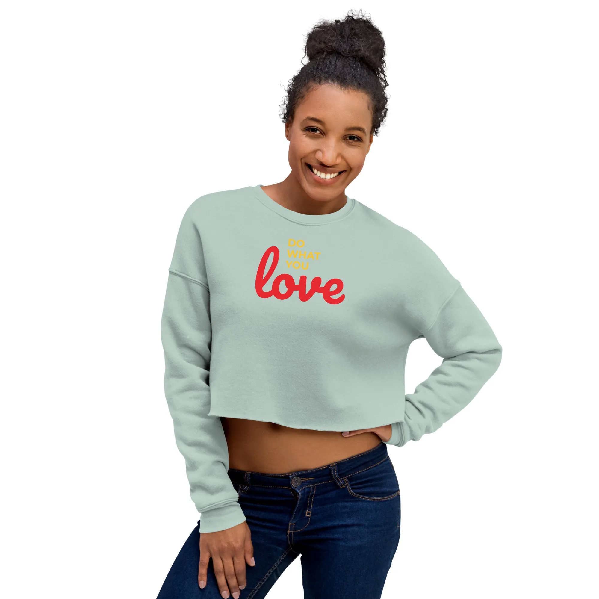 Crop Sweatshirt Womens (Do What You Love - Motivation 001)