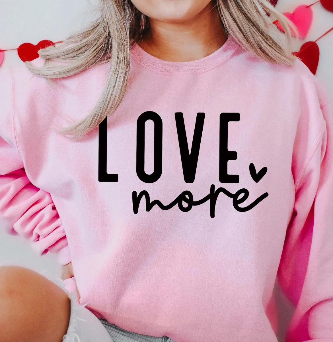 Love More Crewneck Wholesale Sweatshirt