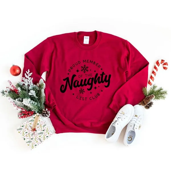 Proud Member Naughty Club Graphic Sweatshirt
