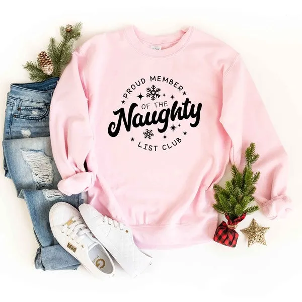 Proud Member Naughty Club Graphic Sweatshirt