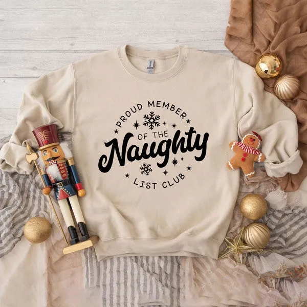 Proud Member Naughty Club Graphic Sweatshirt